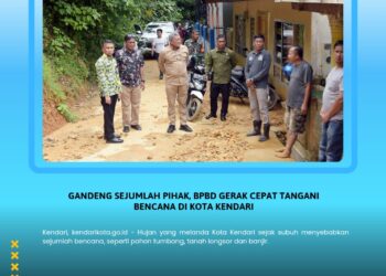 Gandeng Sejumlah Pihak, BPBD Gerak Cepat Tangani Bencana di Kota Kendari