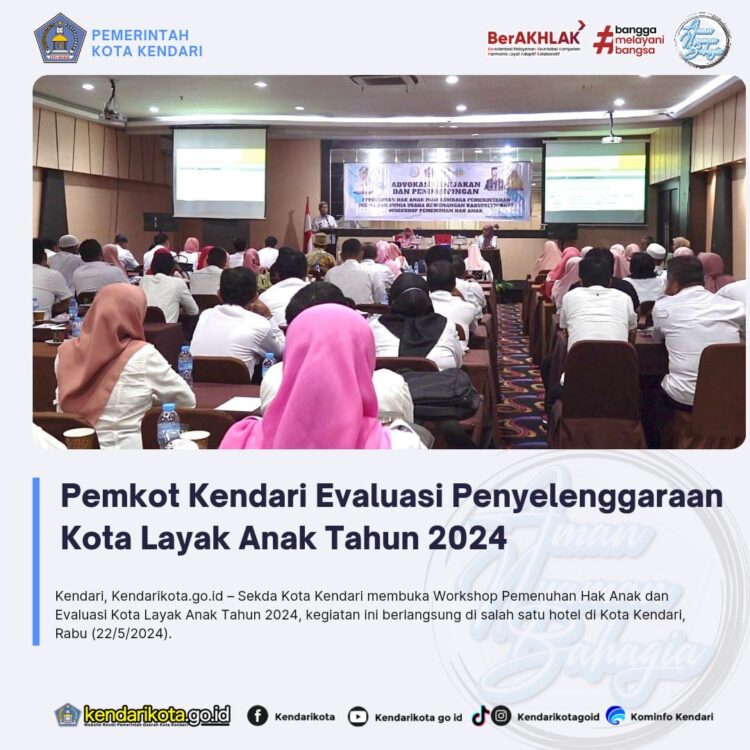Pemkot Kendari Evaluasi Penyelenggaraan Kota Layak Anak Tahun 2024