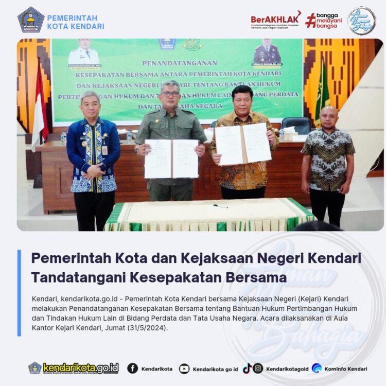 Pemerintah Kota dan Kejaksaan Negeri Kendari Tandatangani Kesepakatan Bersama