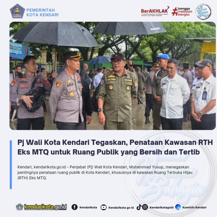Pj Wali Kota Kendari Tegaskan, Penataan Kawasan RTH Eks MTQ untuk Ruang Publik yang Bersih dan Tertib