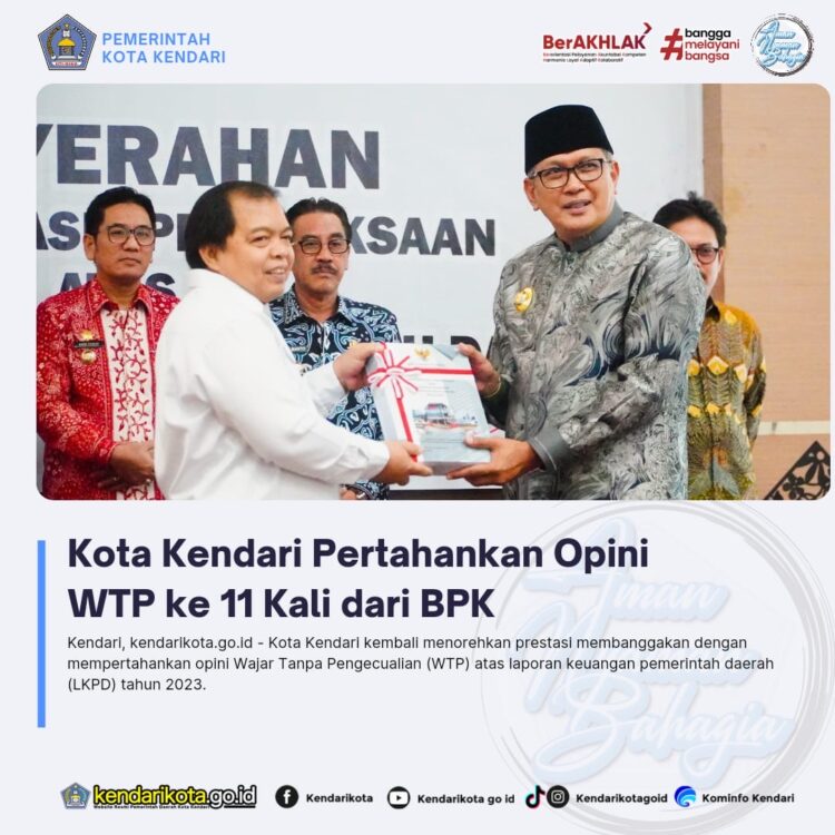 Kota Kendari Pertahankan Opini WTP ke 11 Kali dari BPK