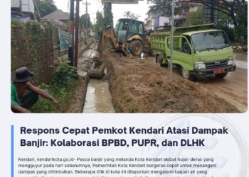 Respons Cepat Pemkot Kendari Atasi Dampak Banjir: Kolaborasi BPBD, PUPR, dan DLHK