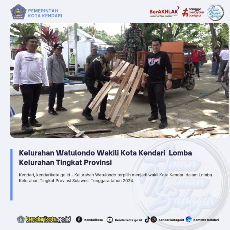 Kelurahan Watulondo Wakili Kota Kendari Lomba Kelurahan Tingkat Provinsi