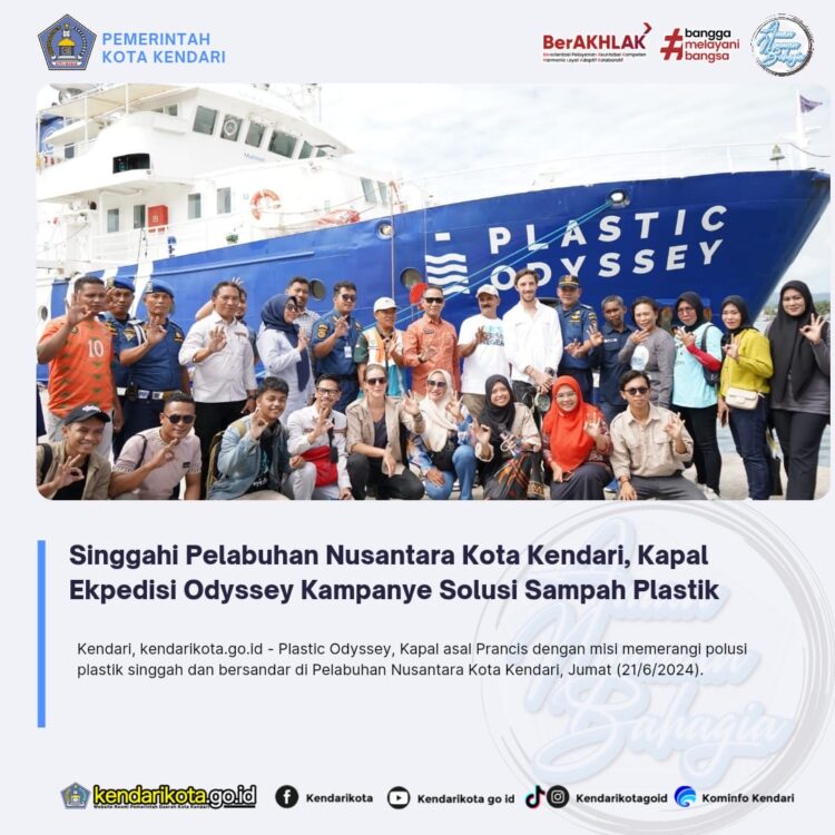 Singgahi Pelabuhan Nusantara Kota Kendari, Kapal Ekpedisi Odyssey Kampanye Solusi Sampah Plastik