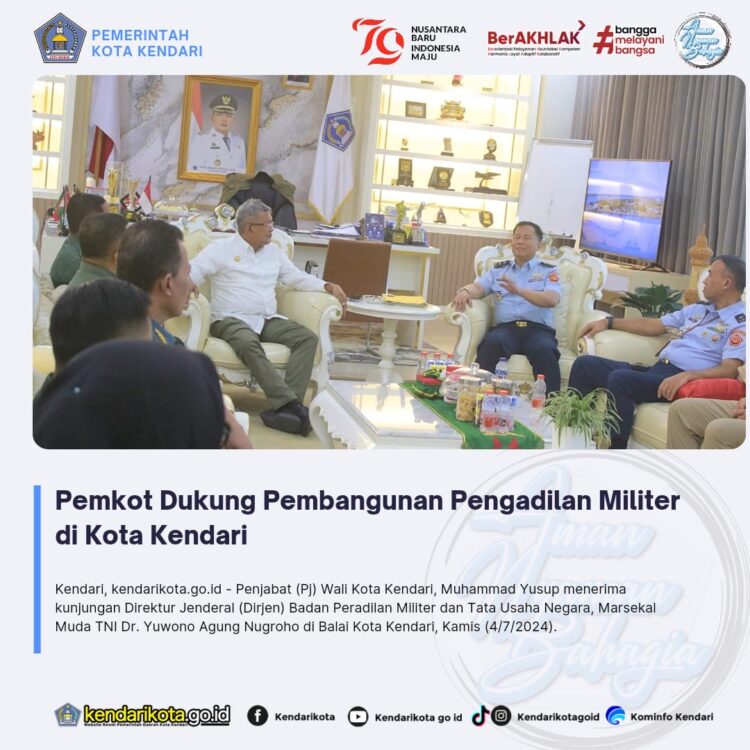 Pemkot Dukung Pembangunan Pengadilan Militer di Kota Kendari