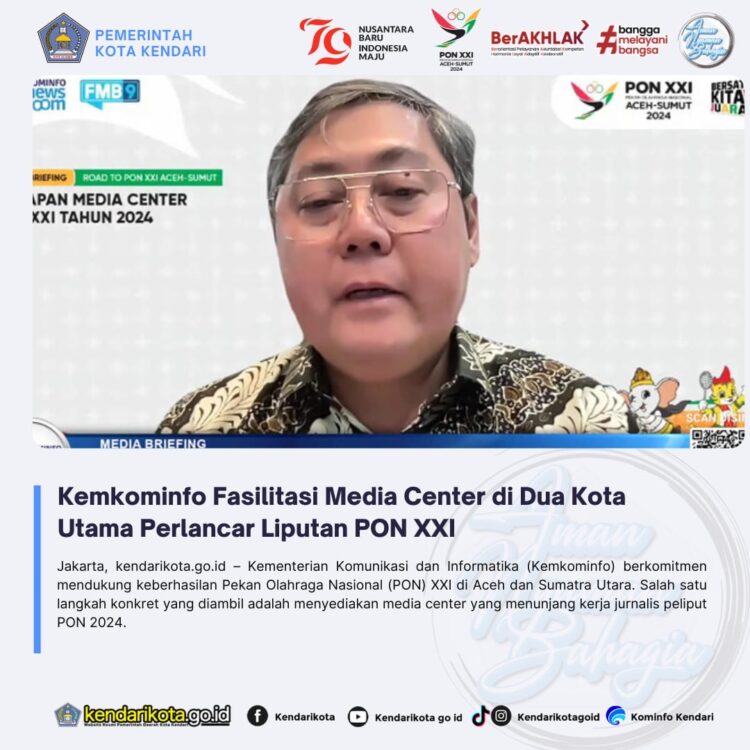 Kemkominfo Fasilitasi Media Center di Dua Kota Utama Perlancar Liputan PON XXI