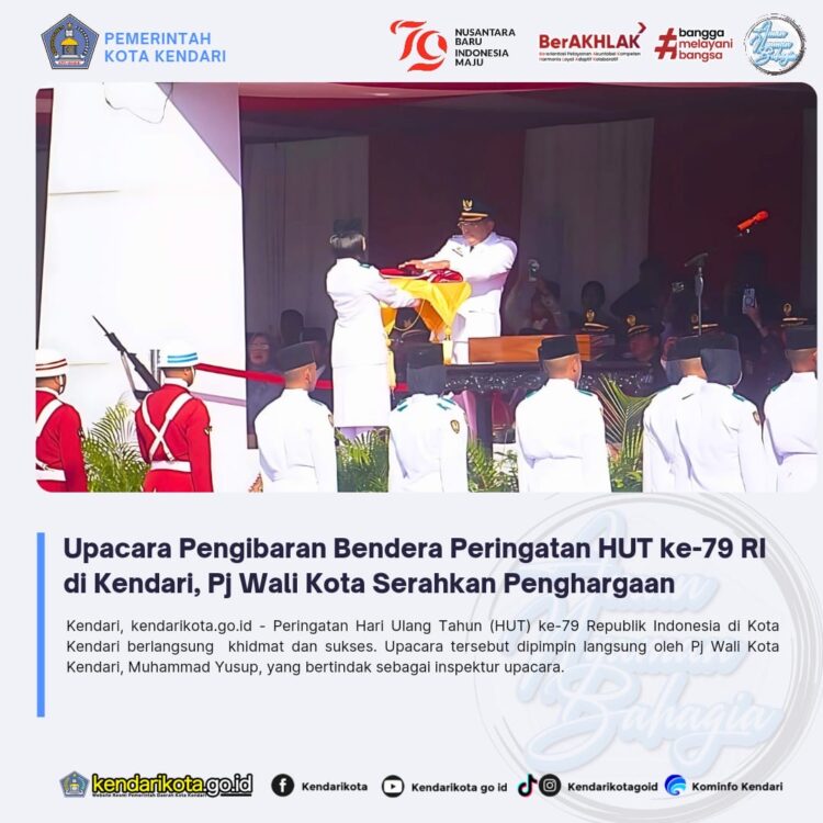 Upacara Pengibaran Bendera Peringatan HUT ke-79 RI di Kendari, Pj Wali Kota Serahkan Penghargaan