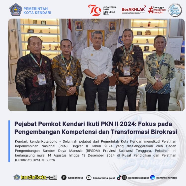 Pejabat Pemkot Kendari Ikuti PKN II 2024: Fokus pada Pengembangan Kompetensi dan Transformasi Birokrasi