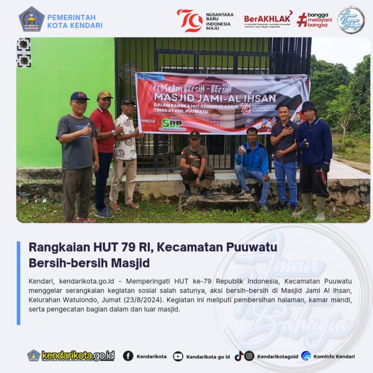 Rangkaian HUT 79 RI, Kecamatan Puuwatu Bersih-bersih Masjid