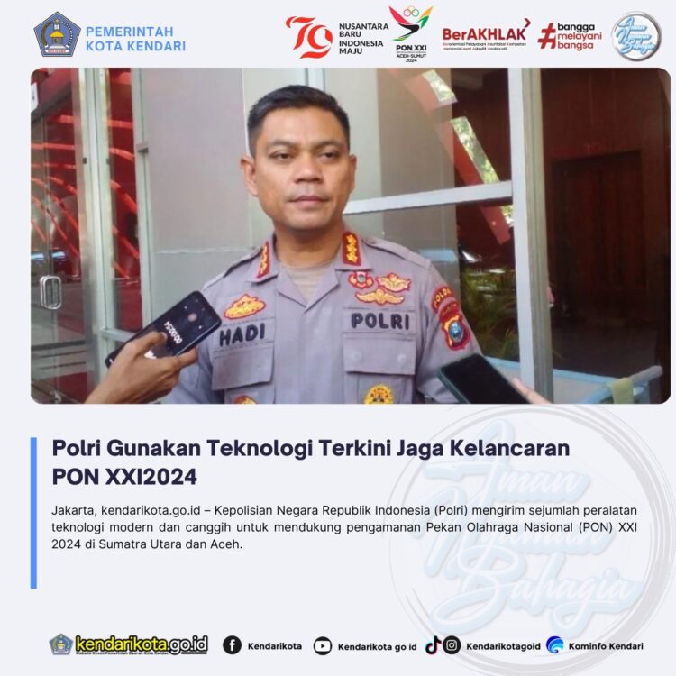 Polri Gunakan Teknologi Terkini Jaga Kelancaran PON XXI2024