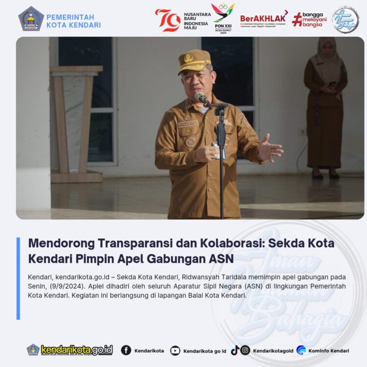Mendorong Transparansi dan Kolaborasi: Sekda Kota Kendari Pimpin Apel Gabungan ASN