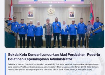 Sekda Kota Kendari Luncurkan Aksi Perubahan Peserta Pelatihan Kepemimpinan Administrator