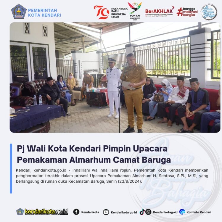 Pj Wali Kota Kendari Pimpin Upacara Pemakaman Almarhum Camat Baruga