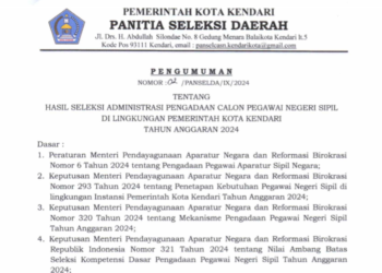Pengumuman : Hasil Seleksi Administrasi Pengadaan CPNS di Lingkungan Pemerintah Kota Kendari Tahun Anggaran 2024