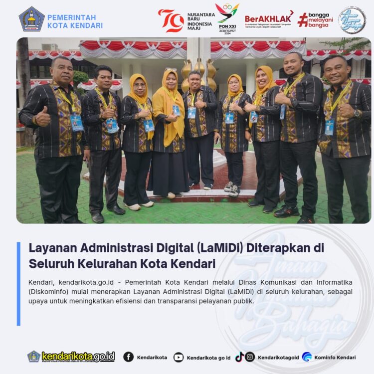 Layanan Administrasi Digital (LaMiDi) Diterapkan di Seluruh Kelurahan Kota Kendari