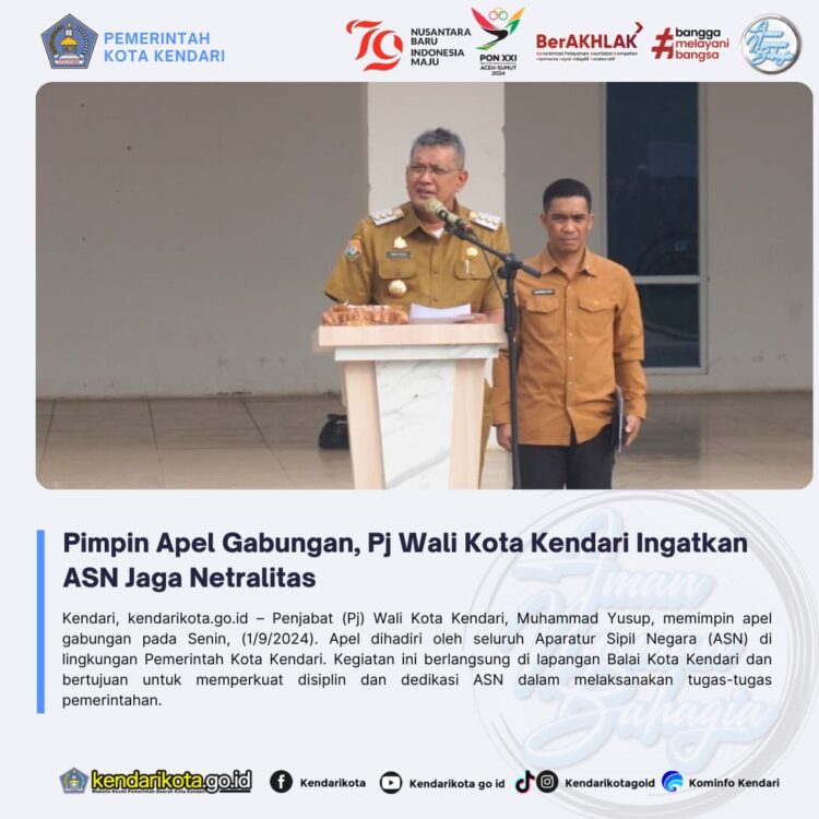Pimpin Apel Gabungan, Pj Wali Kota Kendari Ingatkan ASN Jaga Netralitas