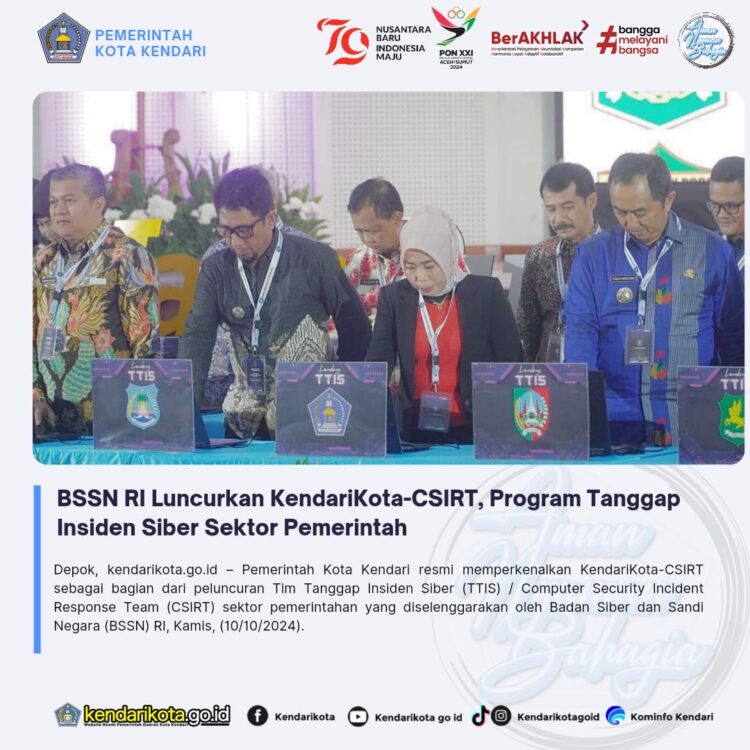 BSSN RI Luncurkan KendariKota-CSIRT, Program Tanggap Insiden Siber Sektor Pemerintah