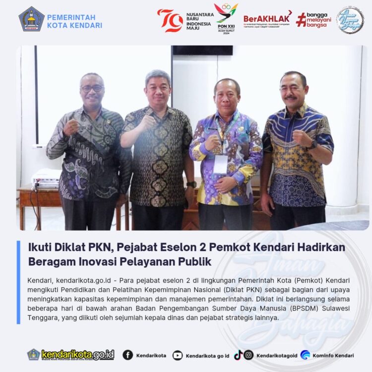 Ikuti Diklat PKN, Pejabat Eselon 2 Pemkot Kendari Hadirkan Beragam Inovasi Pelayanan Publik