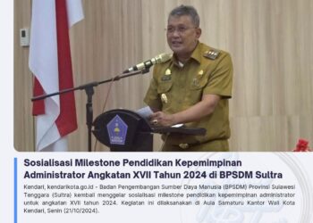 Sosialisasi Milestone Pendidikan Kepemimpinan Administrator Angkatan XVII Tahun 2024 di BPSDM Sultra