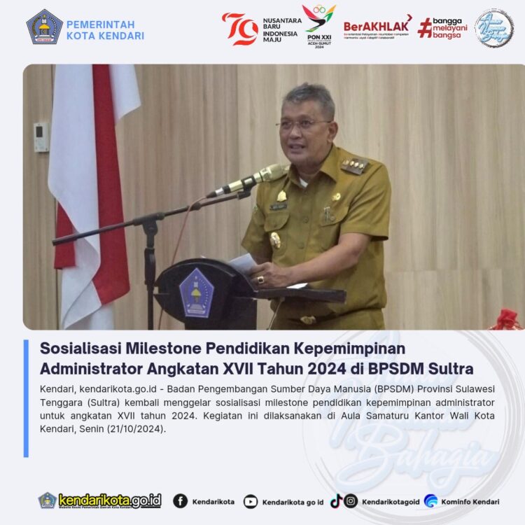 Sosialisasi Milestone Pendidikan Kepemimpinan Administrator Angkatan XVII Tahun 2024 di BPSDM Sultra