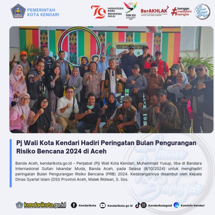 Pj Wali Kota Kendari Hadiri Peringatan Bulan Pengurangan Risiko Bencana 2024 di Aceh