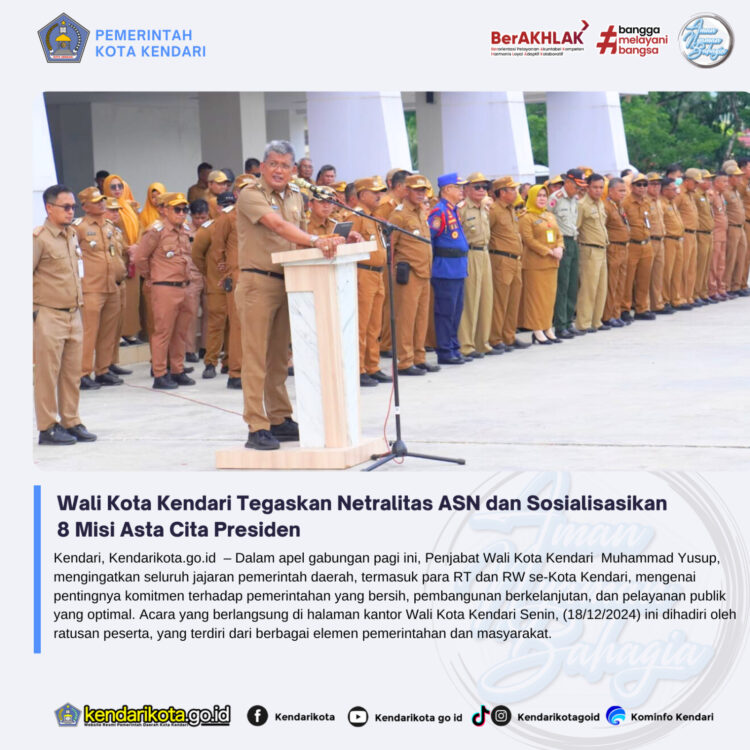 Wali Kota Kendari Tegaskan Netralitas ASN dan Sosialisasikan 8 Misi Asta Cita Presiden