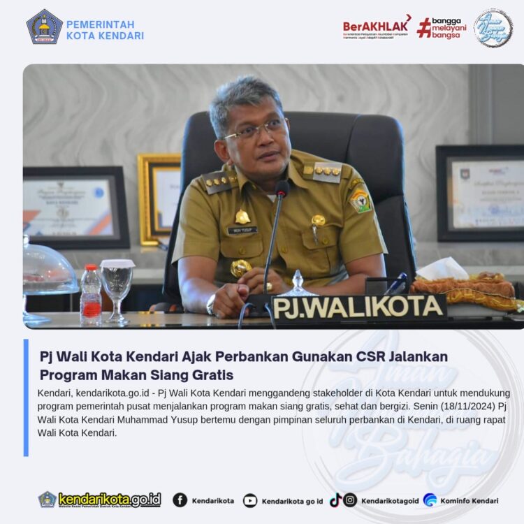 Pj Wali Kota Kendari Ajak Perbankan Gunakan CSR Jalankan Program Makan Siang Gratis
