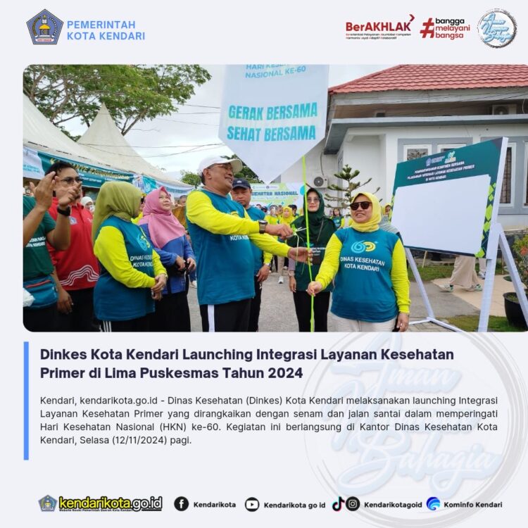 Dinkes Kota Kendari Launching Integrasi Layanan Kesehatan Primer di Lima Puskesmas Tahun 2024