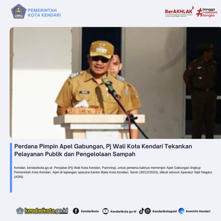 Perdana Pimpin Apel Gabungan, Pj Wali Kota Kendari Tekankan Pelayanan Publik dan Pengelolaan Sampah
