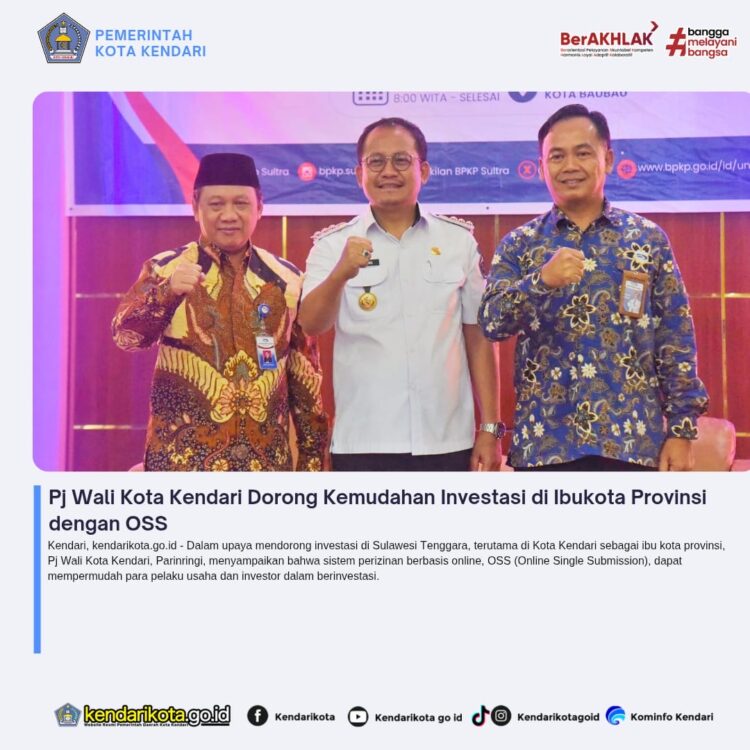 Pj Wali Kota Kendari Dorong Kemudahan Investasi di Ibukota Provinsi dengan OSS
