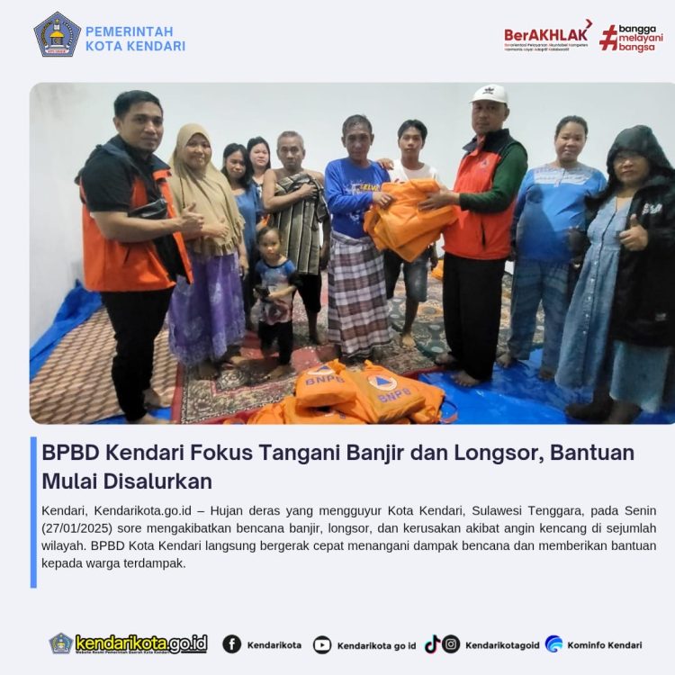 BPBD Kendari Fokus Tangani Banjir dan Longsor, Bantuan Mulai Disalurkan