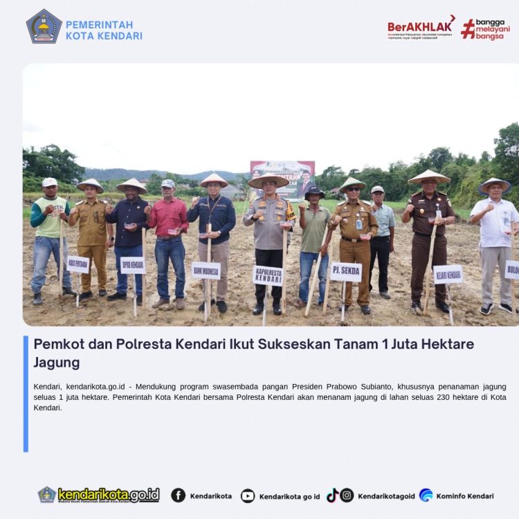 Pemkot dan Polresta Kendari Ikut Sukseskan Tanam 1 Juta Hektare Jagung
