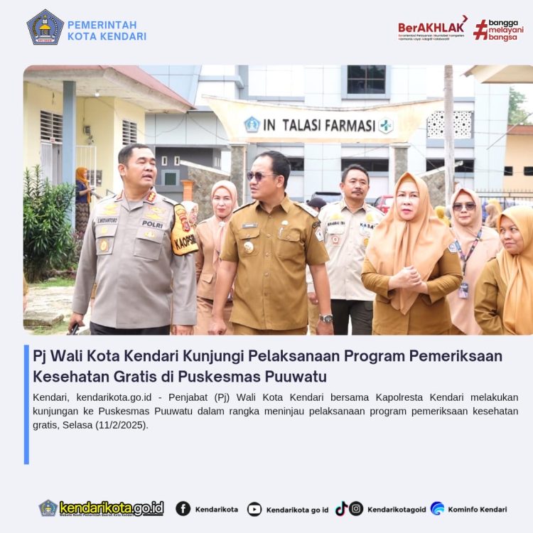 Pj Wali Kota Kendari Kunjungi Pelaksanaan Program Pemeriksaan Kesehatan Gratis di Puskesmas Puuwatu