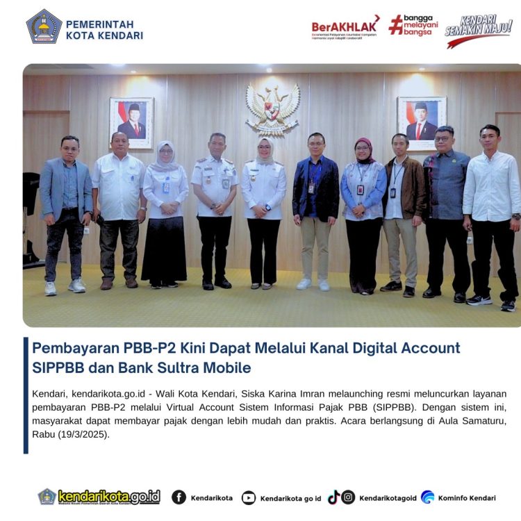 Pembayaran PBB-P2 Kini Dapat Melalui Kanal Digital Account SIPPBB dan Bank Sultra Mobile