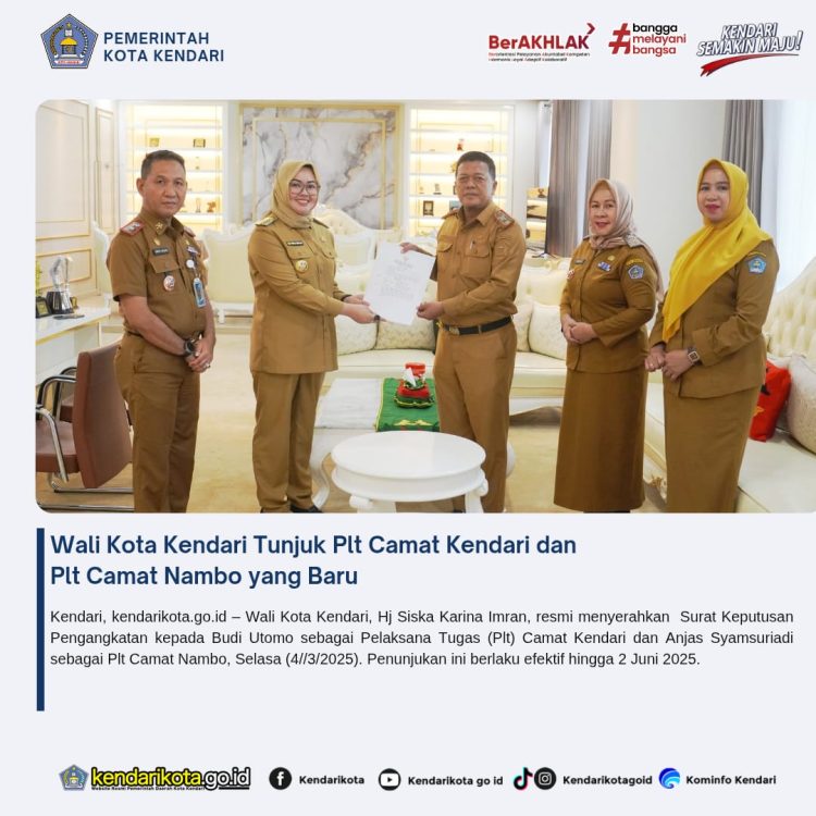 Wali Kota Kendari Tunjuk Plt Camat Kendari dan Plt Camat Nambo yang Baru