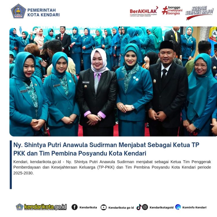 Ny. Shintya Putri Anawula Sudirman Menjabat Sebagai Ketua TP PKK dan Tim Pembina Posyandu Kota Kendari