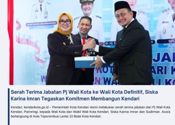 Serah Terima Jabatan Pj Wali Kota ke Wali Kota Definitif, Siska Karina Imran Tegaskan Komitmen Membangun Kendari