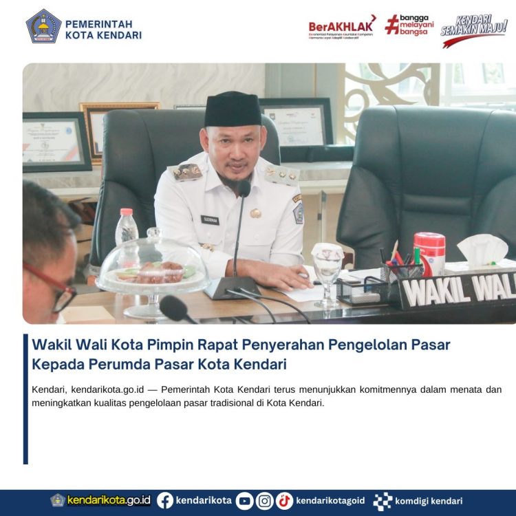 Wakil Wali Kota Pimpin Rapat Penyerahan Pengelolan Pasar Kepada Perumda Pasar Kota Kendari