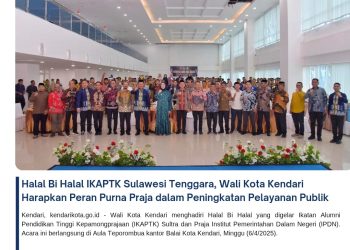 Halal Bi Halal IKAPTK Sulawesi Tenggara, Wali Kota Kendari Harapkan Peran Purna Praja dalam Peningkatan Pelayanan Publik