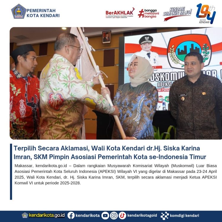 Terpilih Secara Aklamasi, Wali Kota Kendari dr.Hj. Siska Karina Imran, SKM Pimpin Asosiasi Pemerintah Kota se-Indonesia Timur