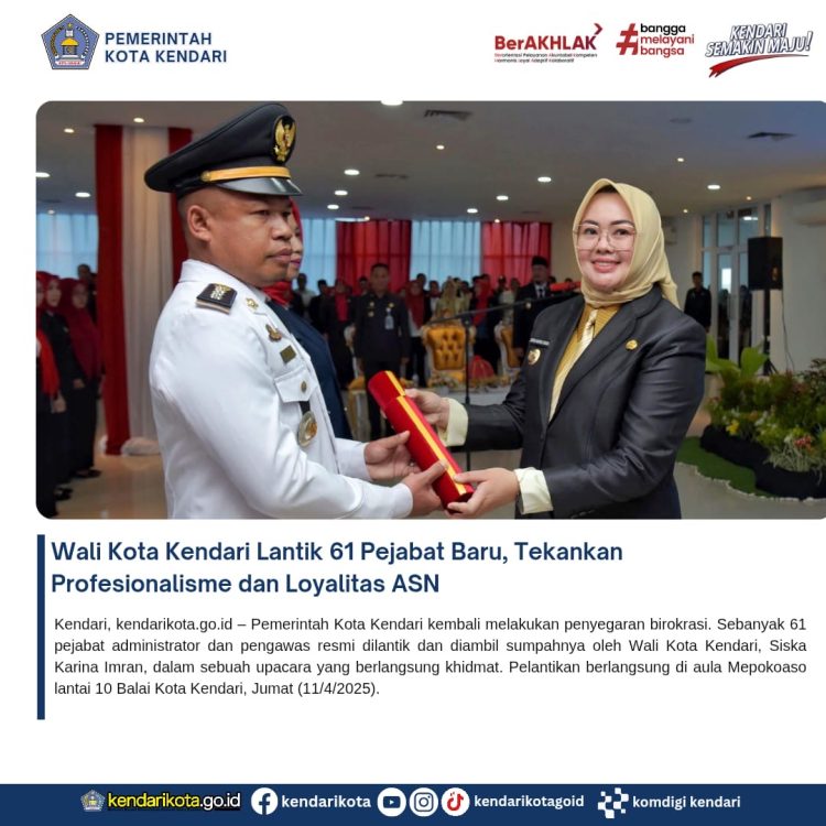 Wali Kota Kendari Lantik 61 Pejabat Baru, Tekankan Profesionalisme dan Loyalitas ASN