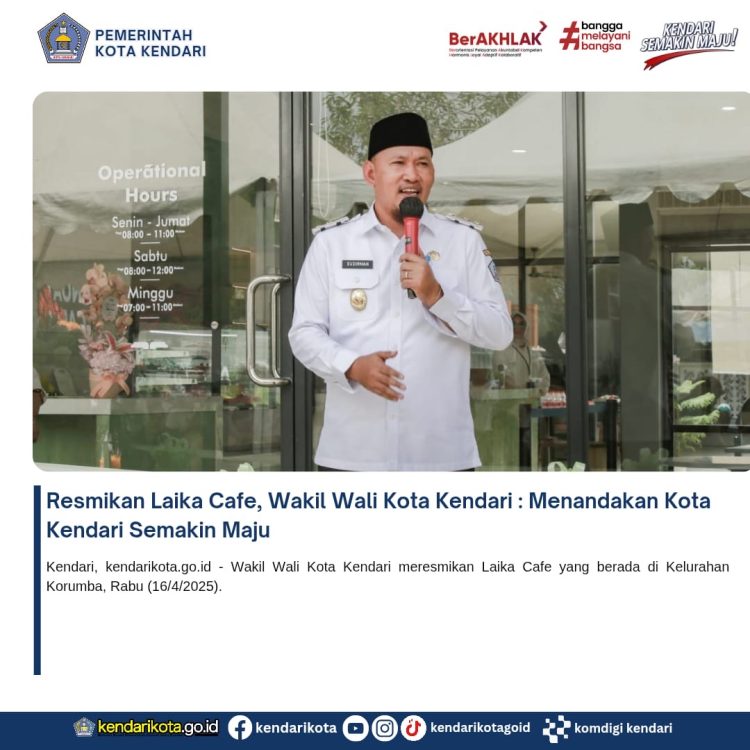 Resmikan Laika Cafe, Wakil Wali Kota Kendari : Menandakan Kota Kendari Semakin Maju
