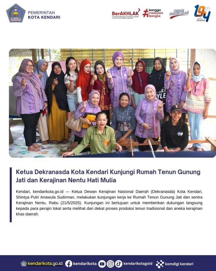 Ketua Dekranasda Kota Kendari Kunjungi Rumah Tenun Gunung Jati dan Kerajinan Nentu Hati Mulia