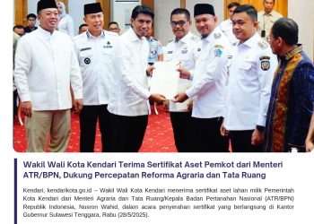 Wakil Wali Kota Kendari Terima Sertifikat Aset Pemkot dari Menteri ATR/BPN, Dukung Percepatan Reforma Agraria dan Tata Ruang