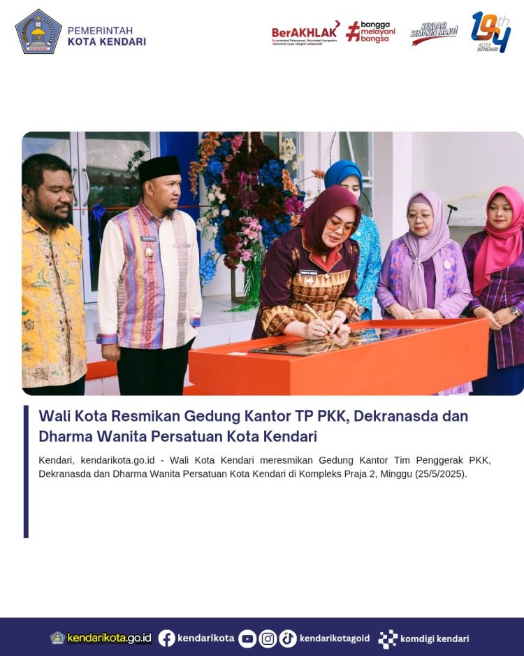 Wali Kota Resmikan Gedung Kantor TP PKK, Dekranasda dan Dharma Wanita Persatuan Kota Kendari