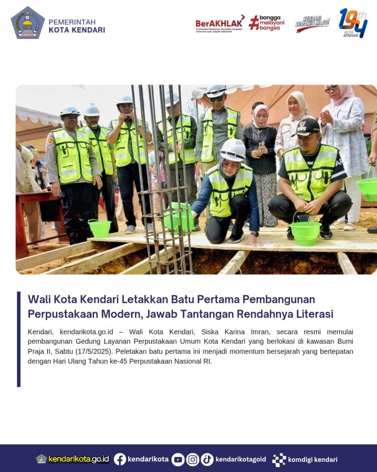 Wali Kota Kendari Letakkan Batu Pertama Pembangunan Perpustakaan Modern, Jawab Tantangan Rendahnya Literasi