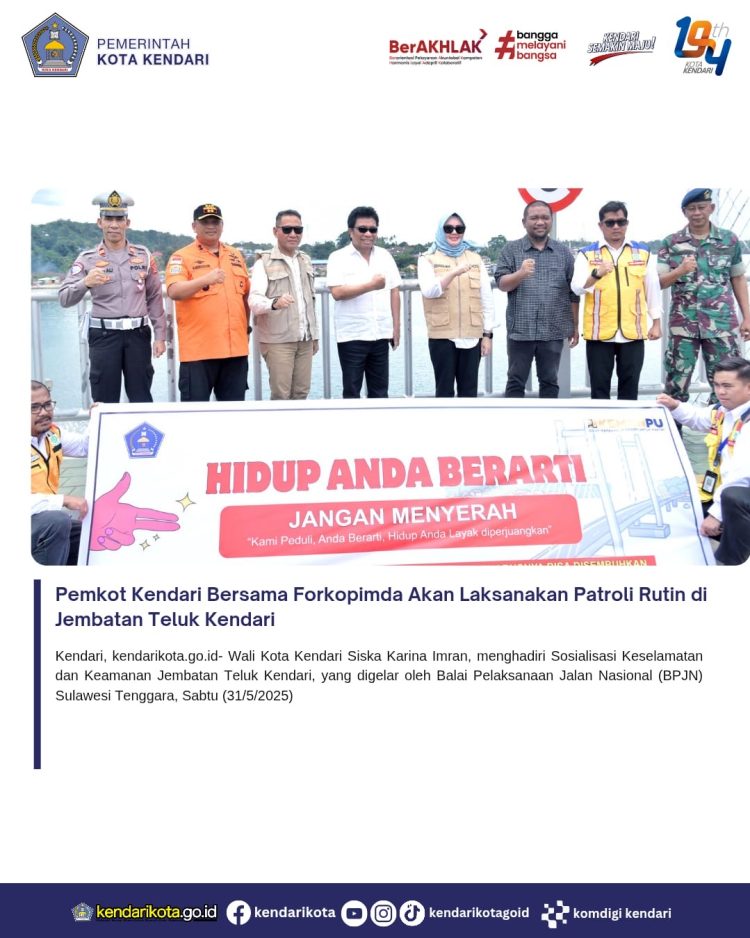 Pemkot Kendari Bersama Forkopimda Akan Laksanakan Patroli Rutin di Jembatan Teluk Kendari