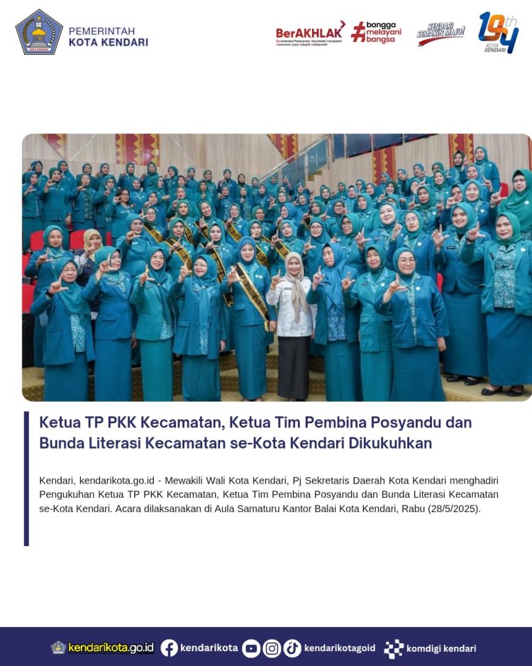 Ketua TP PKK Kecamatan, Ketua Tim Pembina Posyandu dan Bunda Literasi Kecamatan se-Kota Kendari Dikukuhkan