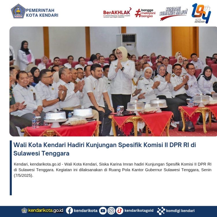 Wali Kota Kendari Hadiri Kunjungan Spesifik Komisi II DPR RI di Sulawesi Tenggara