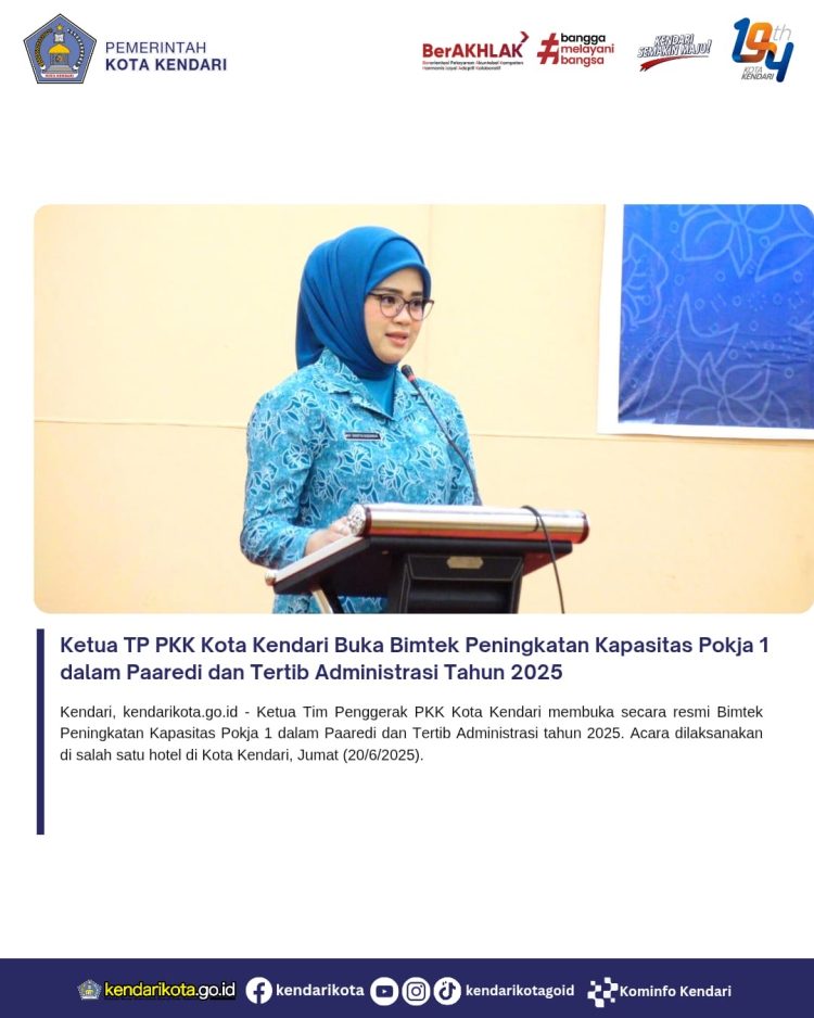 Ketua TP PKK Kota Kendari Buka Bimtek Peningkatan Kapasitas Pokja 1 dalam Paaredi dan Tertib Administrasi Tahun 2025